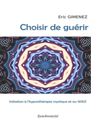 cover image of Choisir de guérir